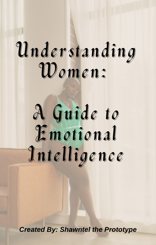 Understanding Women: A Guide to Emotional Intelligence