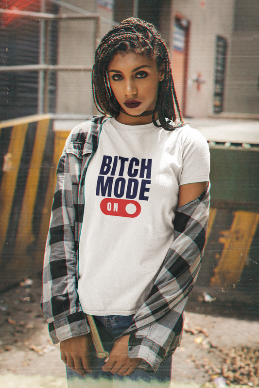 Bitch Mode t-shirt